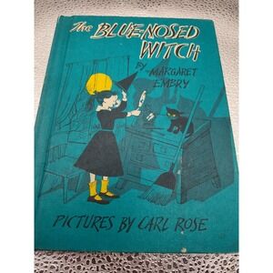 ☆The Blue-Nosed Witch By Margaret Embry‎ Hardback - 1956
